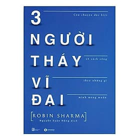 Ba Người Thầy Vĩ Đại - Bản Quyền - Thái Vi