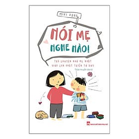 Sách Nói Mẹ Nghe Nào - Trò Chuyện Như Mẹ Nhật Giúp Con Phát Triển Tư Duy - Long