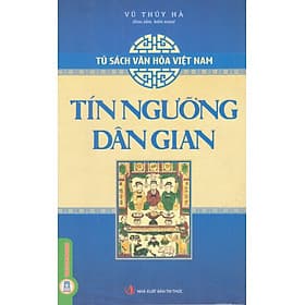 Tủ sách văn hóa Việt Nam - Tín ngưỡng dân gian - Do