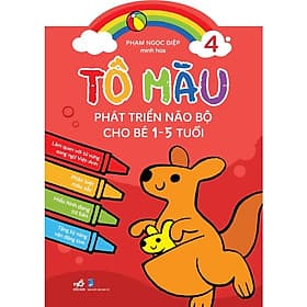 Sách Tô Màu Phát Triển Trí Não Bộ Cho Bé 1-5 Tuổi - Tập 4 - Nhã Nam