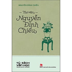 Sách Thơ Văn Nguyễn Đình Chiểu - Văn Học Trong Nhà Trường - Kim