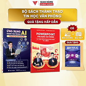 Combo 2 Sách Ứng Dụng AI Và Sách PowerPoint - Ứng Dụng Văn Phòng Từ Cơ Bản Đến Nâng Cao - Vân Phong