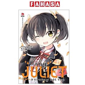 Nàng Juliet Ở Trường Nội Trú - Tập 6 - Kim