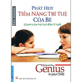 Phát Huy Tiềm Năng Trí Tuệ Của Bé từ 0-5 tuổi - Hú