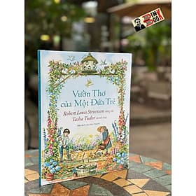 [Bìa cứng, minh họa, in màu toàn bộ] VƯỜN THƠ CỦA MỘT ĐỨA TRẺ - Robert Louis Stevenson - Nhã Thuyên dịch - Nhà xuất Hà Nội. - 
