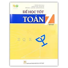 Để học tốt Toán lớp 7 tập 1 ( Kết nối tri thức với cuộc sống ) - Tri Thức