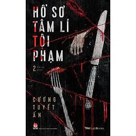 Hồ Sơ Tâm Lí Tội Phạm - Tập 1, 2 , 3 , 4 , 5 (Truyện trinh thám) - Kim