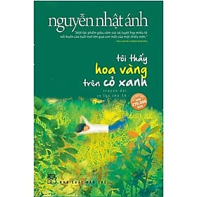 Tôi thấy hoa vàng trên cỏ xanh - Hoa Cỏ