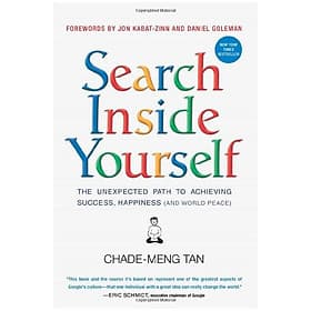 Sách Search Inside Yourself: The Unexpected Path To Achieving Success, Happiness (And World Peace)