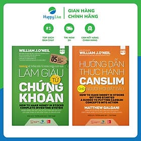 Bộ sách Làm Giàu Từ Chứng Khoán (How To Make Money In Stock) phiên bản mới + Hướng Dẫn Thực Hành CANSLIM Cho Người Mới Bắt Đầu - William O'Neil