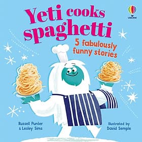 Sách ngoại văn: Yeti Cooks Spaghetti - Usborn