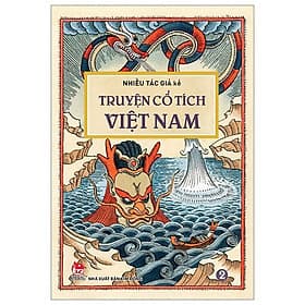 Truyện Cổ Tích Việt Nam - Tập 2 - Nhà xuất bản Larousse