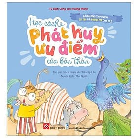 Bồi Dưỡng Tính Cách Tự Tin Và Mạnh Mẽ Cho Trẻ - Học Cách Phát Huy Ưu Điểm Của Bản Thân - Hú