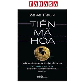 Tiền Mã Hóa - Giấc Mơ Vàng Và Cơn Ác Mộng Tài Chính