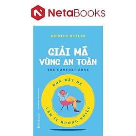 Giải Mã Vùng An Toàn - Đòn Bẩy Để Làm Ít Hưởng Nhiều - Kristen Butler