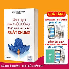 Lãnh Đạo Giao Việc Đúng, Nhân Viên Làm Việc Xuất Chúng - G