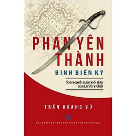 Phan Yên Thành - Binh biến ký - Nhà xuất bản Larousse