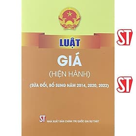 Luật Giá (Hiện Hành) (Sửa Đổi, Bổ Sung Năm 2014, 2020, 2022) - NXB Chính Trị Quốc Gia