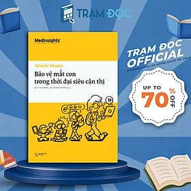 [ Thăng Long Books ] Bảo Vệ Mắt Con Trong Thời Đại Siêu Cận Thị - Long