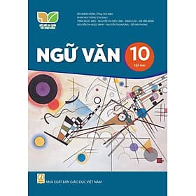 Sách giáo khoa Ngữ Văn 10- tập hai- Kết Nối Tri Thức Với Cuộc Sống (Kèm Nilon bọc Sách) - Trí