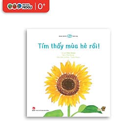 Truyện Ehon bé 1-2-3 tuổi - Tìm thấy mùa hè rồi - Tim O’Shei