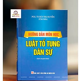 Hướng Dẫn Môn Học Luật Tố Tụng Dân Sự - Nha Nha