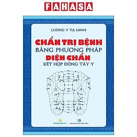 Chẩn Trị Bệnh Bằng Phương Pháp Diện Chẩn Kết Hợp Đông Tây Y - Đông Di