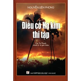 Điếu Cổ Hạ Kim Thi Tập - Hạ