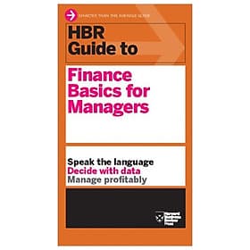 HBR Guide to Finance Basics for Managers - 