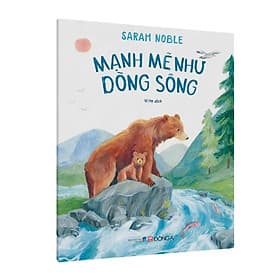 Mạnh mẽ như dòng sông - Á Đông