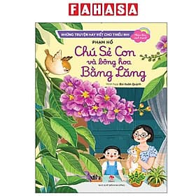 Những Truyện Hay Viết Cho Thiếu Nhi - Phiên Bản Sách Tranh - Chú Sẻ Con Và Bông Hoa Bằng Lăng - Kim Hye-Jin