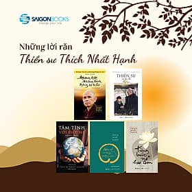Sách Bộ: Những lời răn Thiền sư Thích Nhất Hạnh - Saigon Books