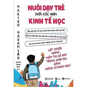 Nuôi dạy trẻ dưới góc nhìn Kinh tế học - Go