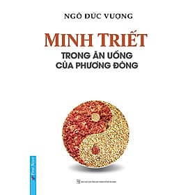 Minh Triết Trong Ăn Uống Của Phương Đông - Minh