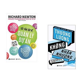 Combo Kỹ Năng Làm Việc: Tất Tần Tật Về Quản Lý Dự Án + Thương Lượng Không Nhân Nhượng - An Vi