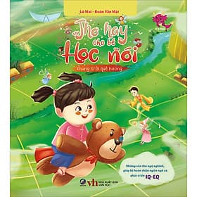 Sách Thơ hay cho bé học nói - Những vần thơ ngộ nghĩnh, giúp bé hoàn thiện ngôn ngữ và phát triển IQ-EQ - Khung trời quê hương - Lan Bercu