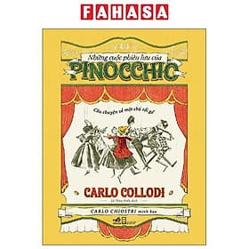 Những Cuộc Phiêu Lưu Của Pinocchio - Câu Chuyện Về Một Chú Rối Gỗ