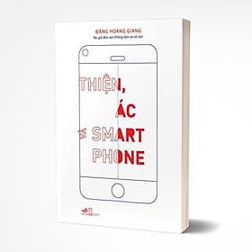 Thiện, ác và Smartphone (TB 2020)