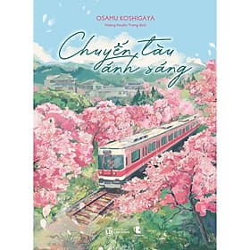 Chuyến Tàu Ánh Sáng - Bản Quyền - Việt Anh