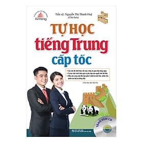 Sách Tự Học Tiếng Trung Cấp Tốc - Tái Bản (Kèm Đĩa CD) - Minh Trung