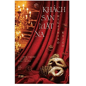 Khách sạn mặt nạ Tập 2 - Nhã Nam