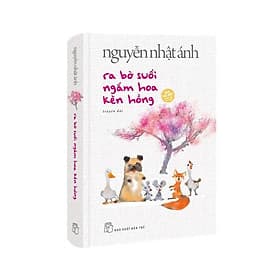 Ra Bờ Suối Ngắm Hoa Kèn Hồng (Bìa Cứng) ( tặng kèm thiệp thơ, bookmark, sách mini Út Quyên Và Tôi) - Bản Quyền