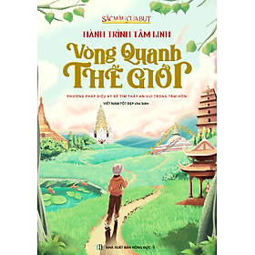 Sắc màu của Bụt: Hành trình tâm linh vòng quanh thế giới - Linh Linh