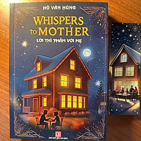 Sách Song Ngữ Anh Việt Lời Thì Thầm Với Mẹ - Whispers To Mother + Kèm Mã File Nghe - Việt An