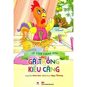 Cổ Tích Trăng Non - Gà Trống Kiêu Căng - Gã