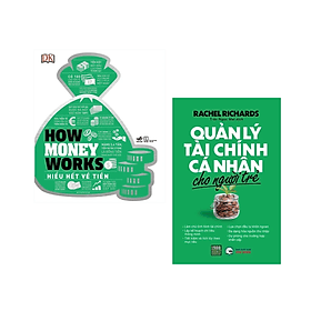 Combo 2Q : Quản Lý Tài Chính Cá Nhân Cho Người Trẻ + How Money Works - Hiểu Hết Về Tiền ( Sách Tài Chính, Tiền Tệ / Kĩ Năng Sống) - Lý Nhĩ