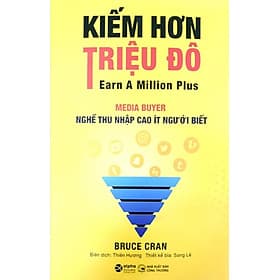 Kiếm Hơn Triệu Đô - Media Buyer - Ngề Thu Nhập Cao Ít Người Biết - Thu