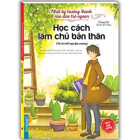 Sách Nhật Ký Trưởng Thành Của Đứa Trẻ Ngoan - Học Cách Làm Chủ Bản Thân (Tôi Là Chế Ngự Đại Vương) - Minh Minh