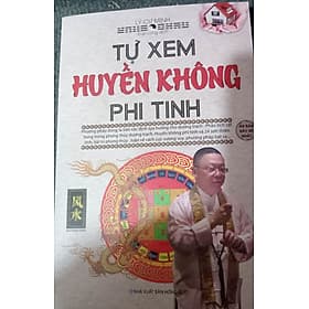 Tự Xem Huyền Không Phi Tinh - Hú