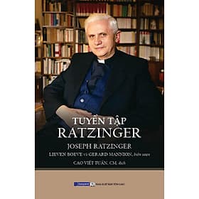 Tuyển Tập Ratzinger - Bayard Việt Nam - Nam Việt